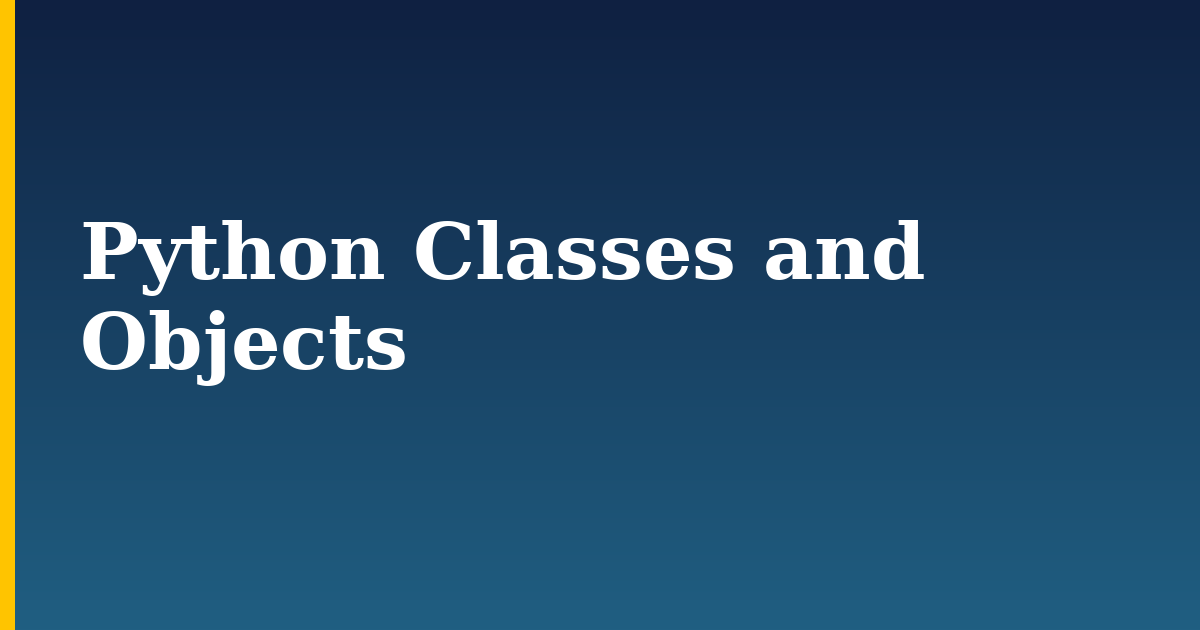 Python Classes and Objects — step-by-step Python tutorial on Progressive Robot