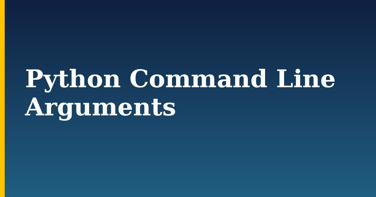 Python Command Line Arguments — step-by-step Python tutorial on Progressive Robot