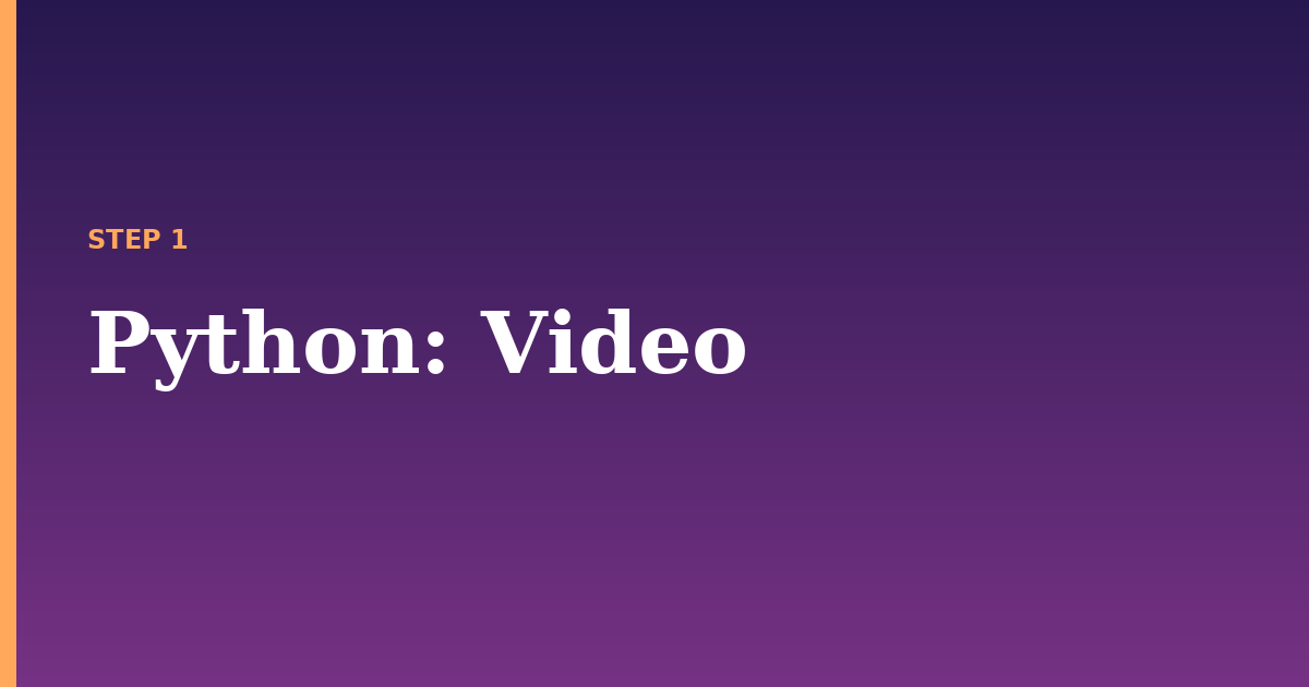 python illustration for: Video
