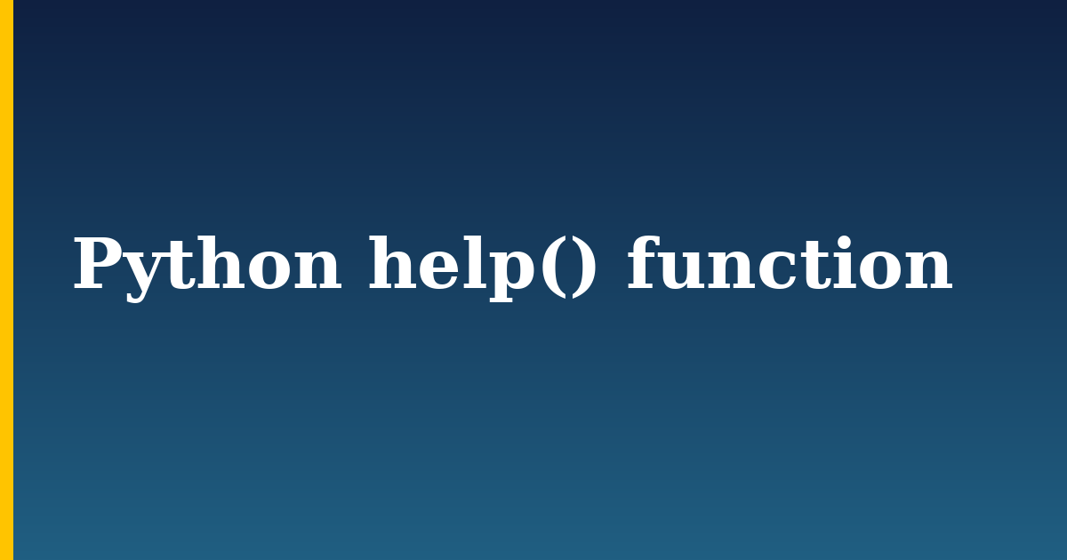 Python help() function — step-by-step Python tutorial on Progressive Robot