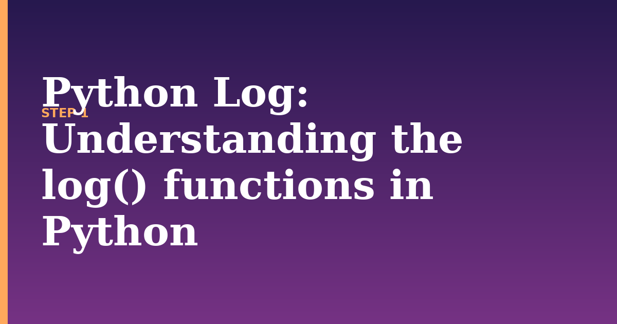 python log illustration for: Understanding the log() functions in Python