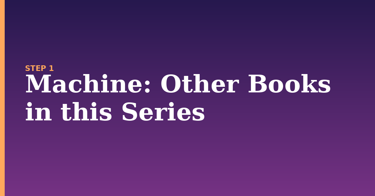 machine illustration for: Other Books in this Series