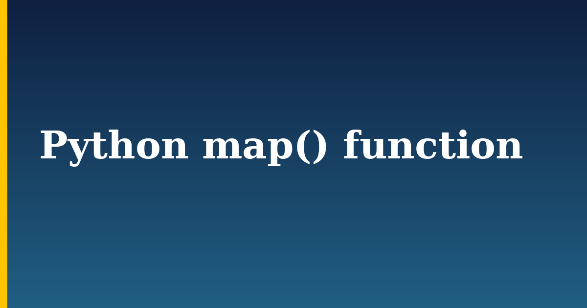 Python map() function — step-by-step Python tutorial on Progressive Robot