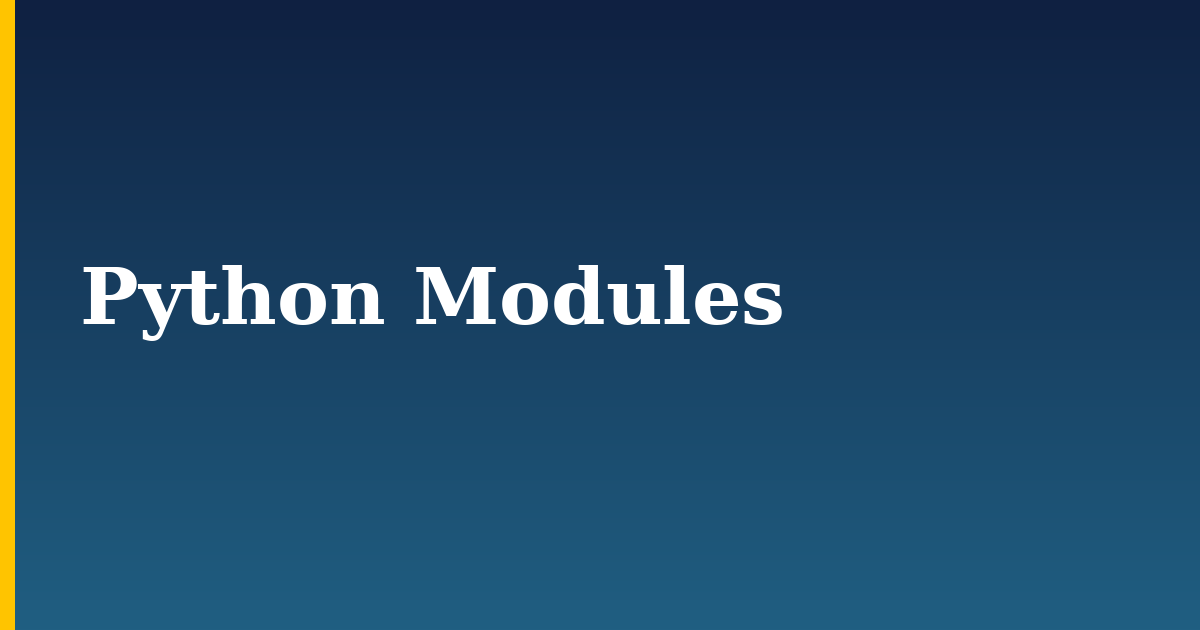 Python Modules — step-by-step Python tutorial on Progressive Robot
