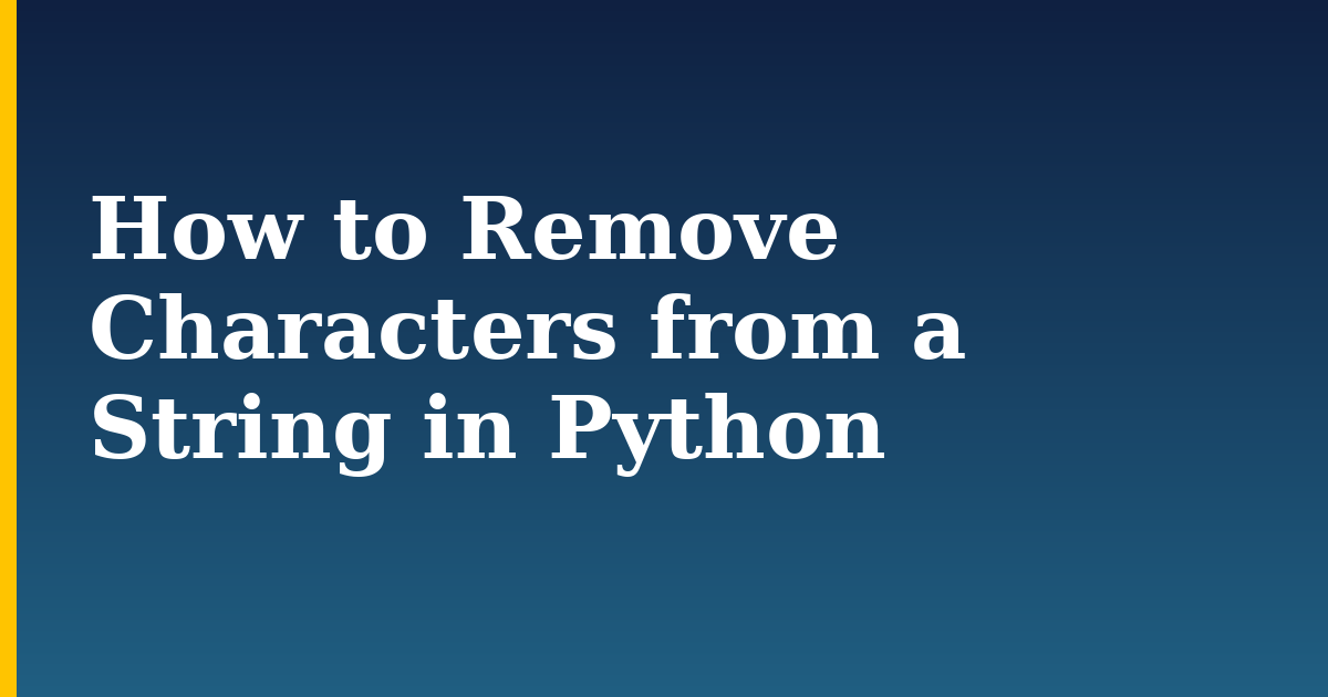 How to Remove Characters from a String in Python — step-by-step Python tutorial on Progressive Robot