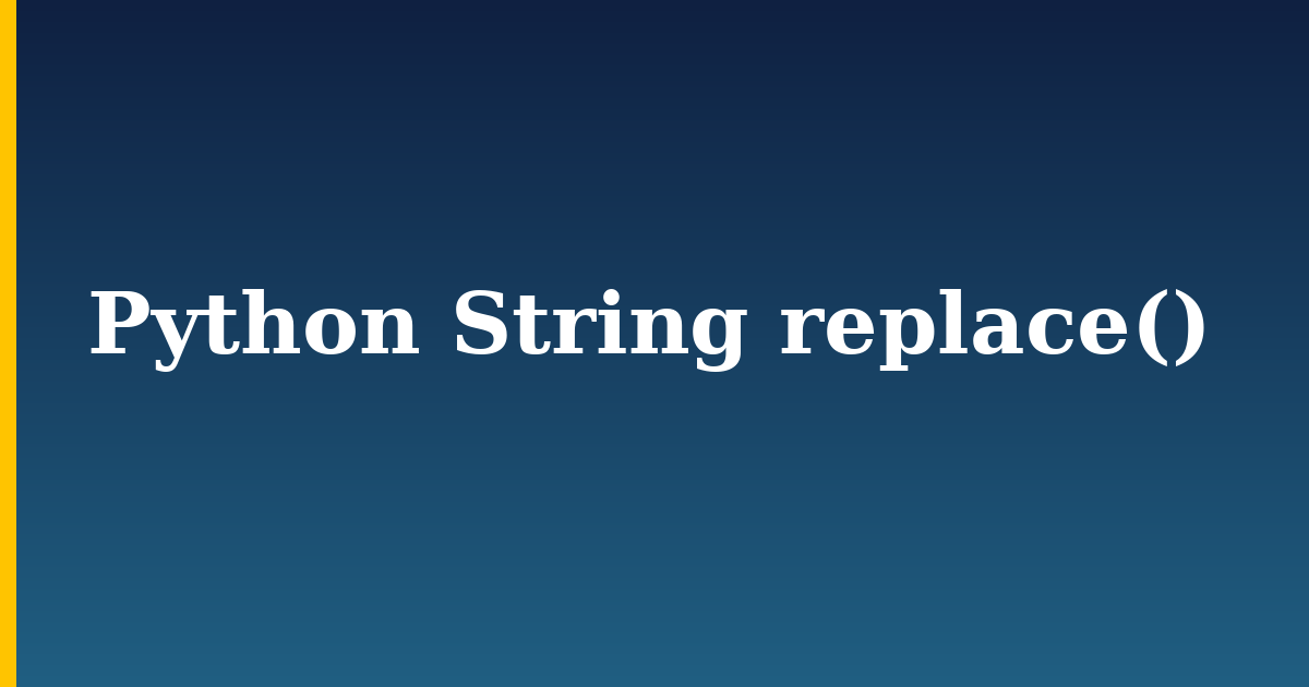 Python String replace()