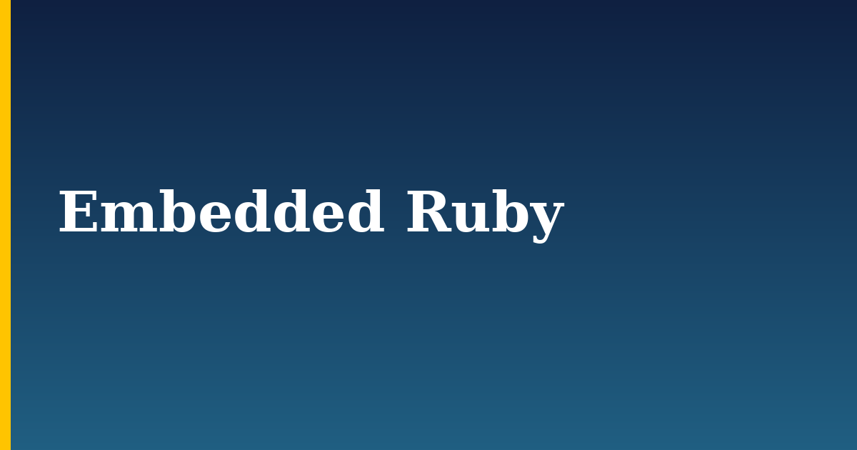 Embedded Ruby