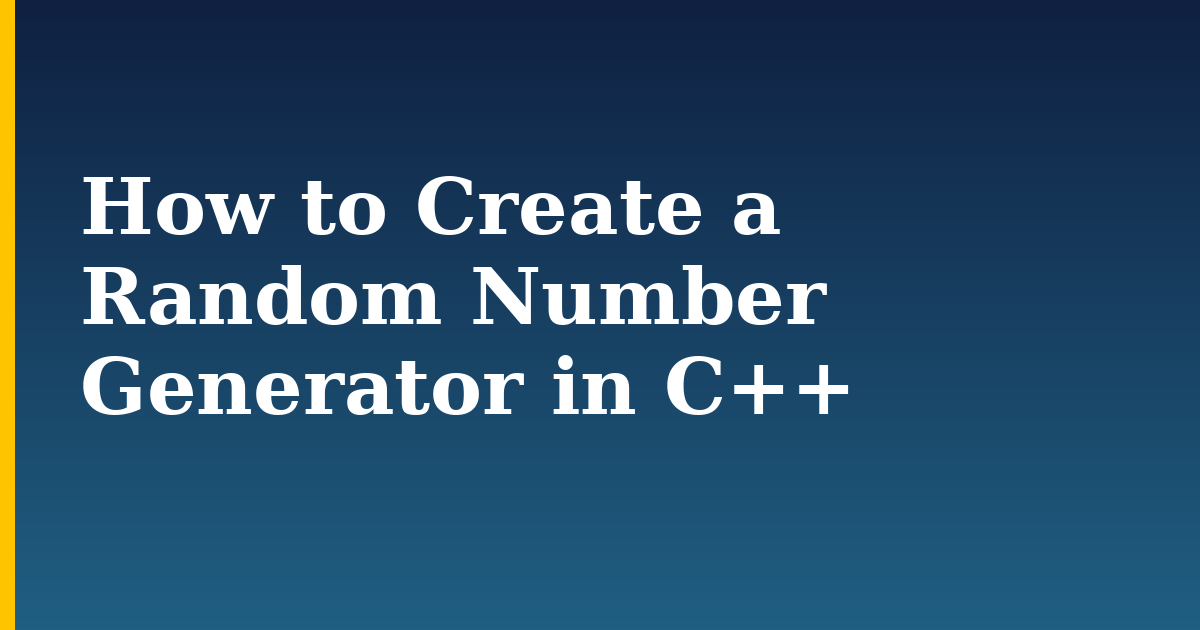 How to Create a Random Number Generator in C++ — step-by-step Programming tutorial on Progressive Robot