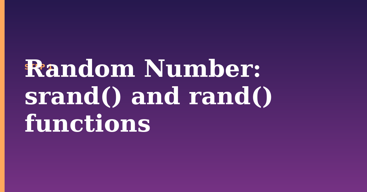 random number illustration for: srand() and rand() functions