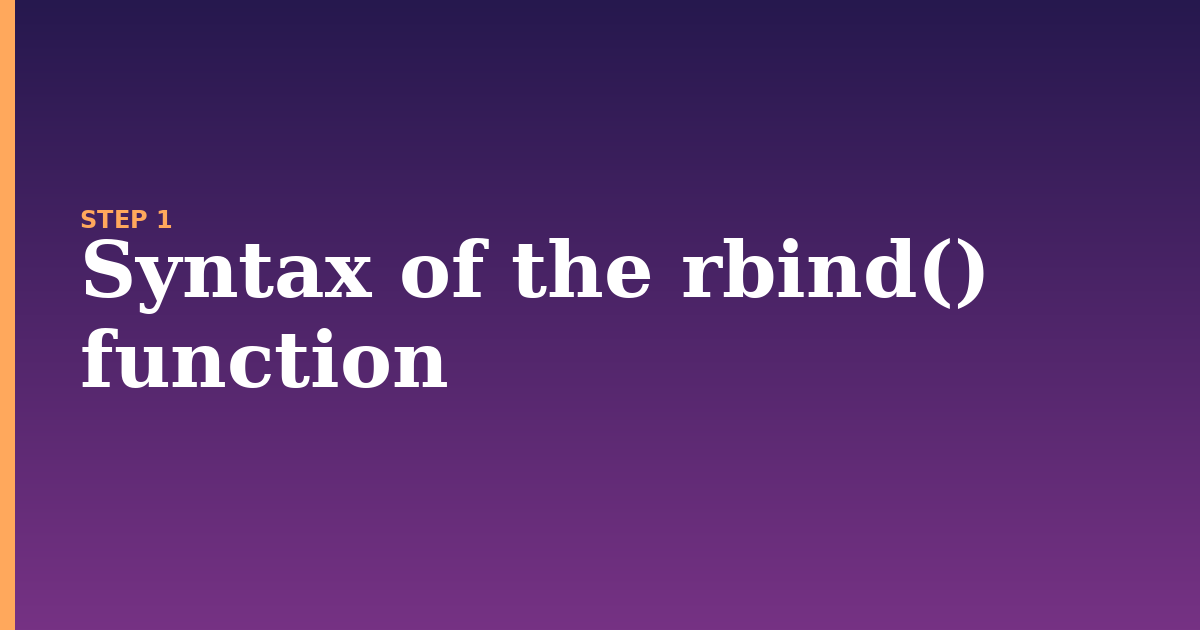 function illustration for: Syntax of the rbind() function