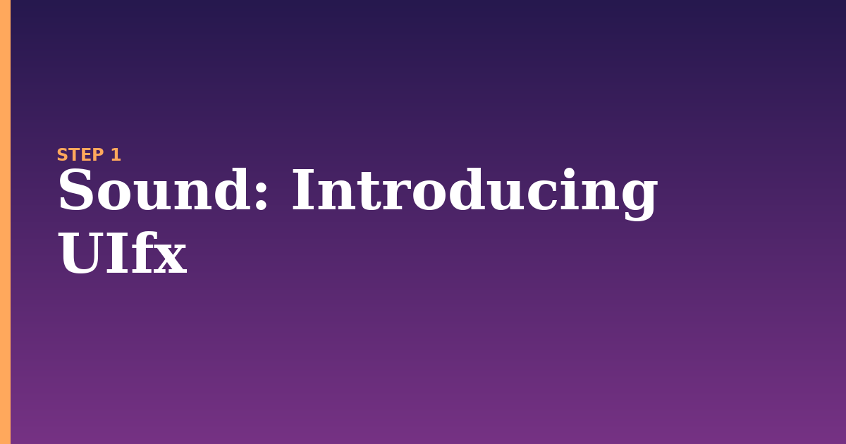 sound illustration for: Introducing UIfx