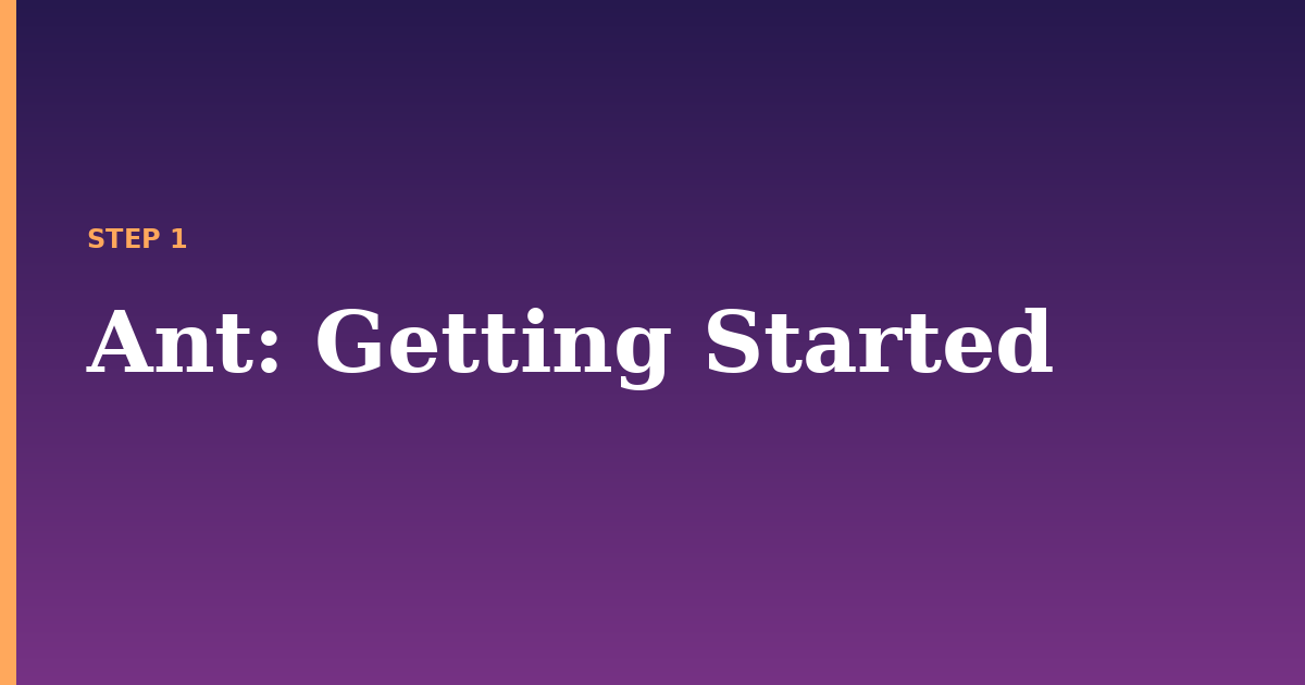 ant illustration for: Getting Started