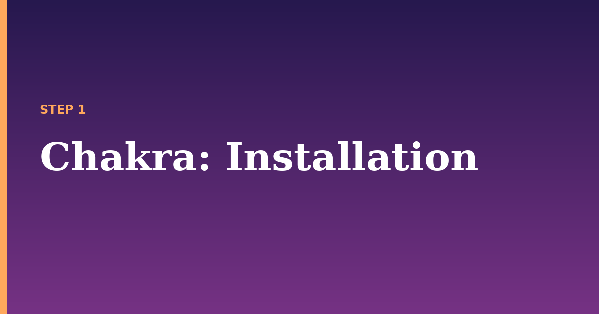 chakra illustration for: Installation