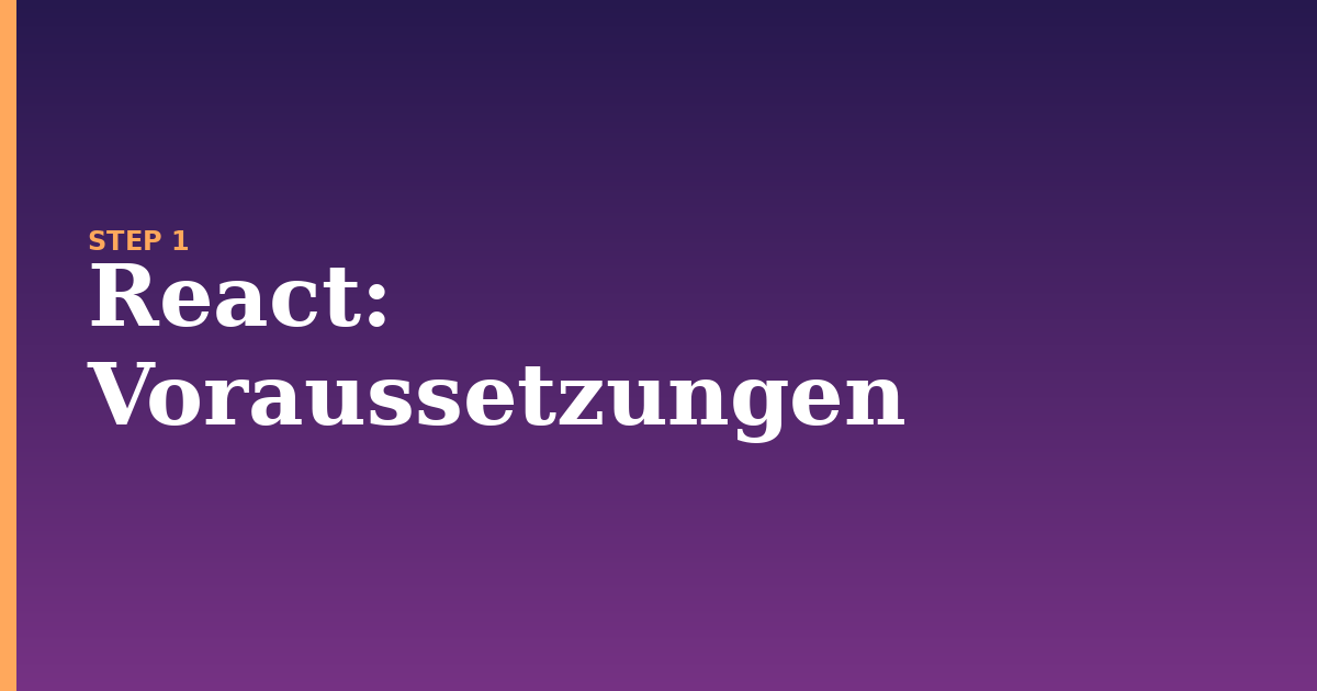 react illustration for: Voraussetzungen