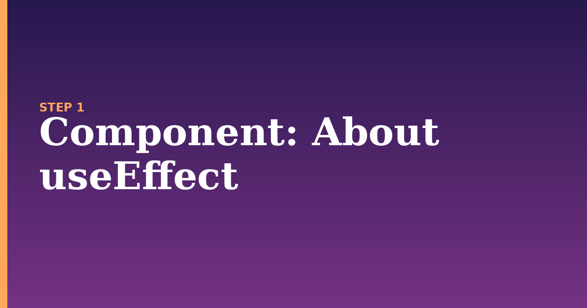 component illustration for: About useEffect