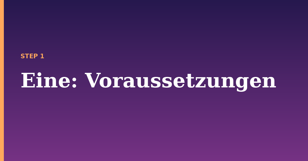 eine illustration for: Voraussetzungen