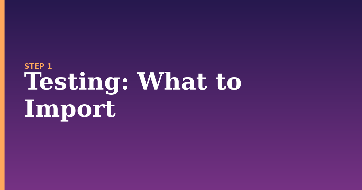 testing illustration for: What to Import
