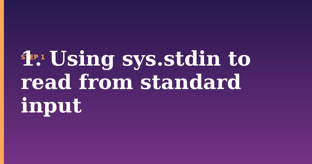 stdin illustration for: 1. Using sys.stdin to read from standard input