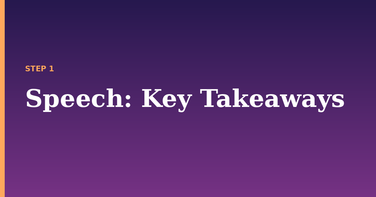 speech illustration for: Key Takeaways