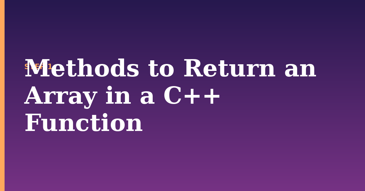 array illustration for: Methods to Return an Array in a C++ Function