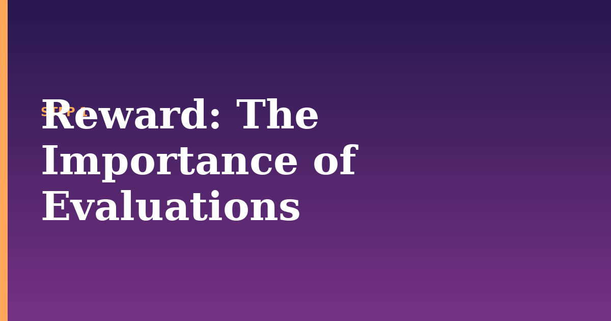 reward illustration for: The Importance of Evaluations