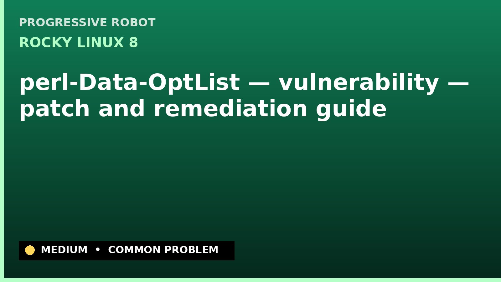 Rocky Linux 8 — perl-Data-OptList — vulnerability — patch and remediation guide — diagnosis and fix on Rocky Linux 8