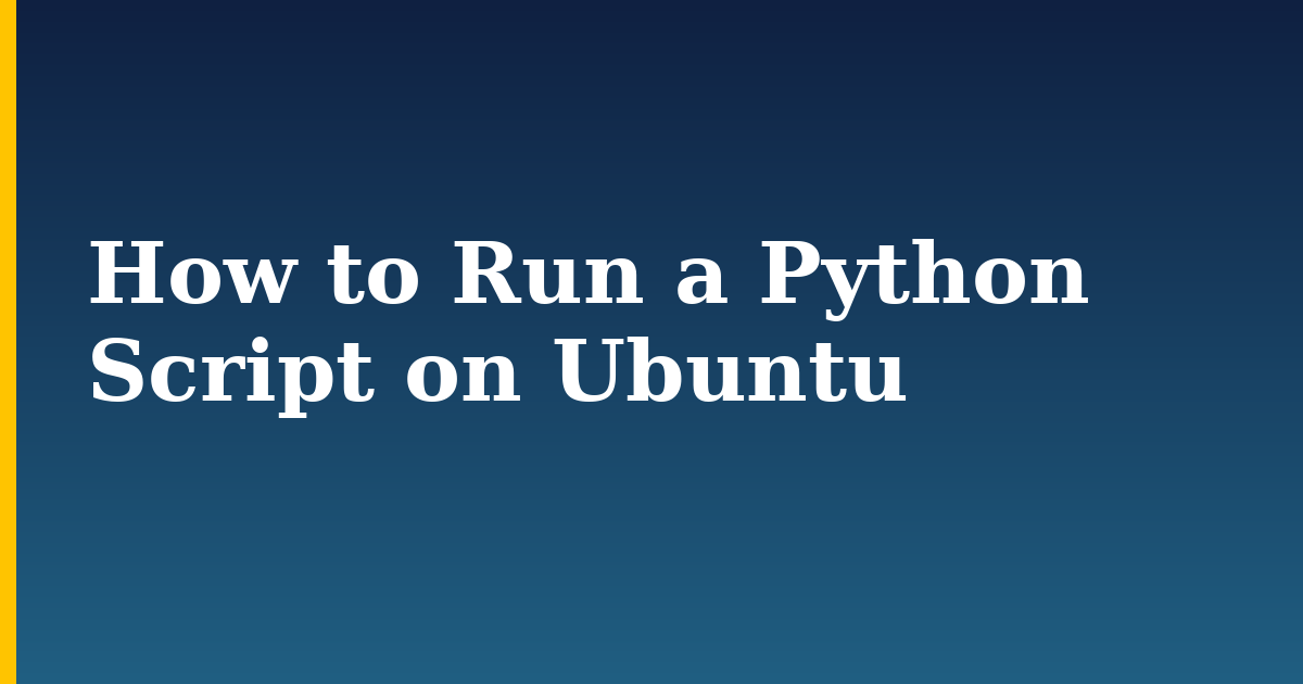 How to Run a Python Script on Ubuntu — step-by-step AI And Machine Learning tutorial on Progressive Robot