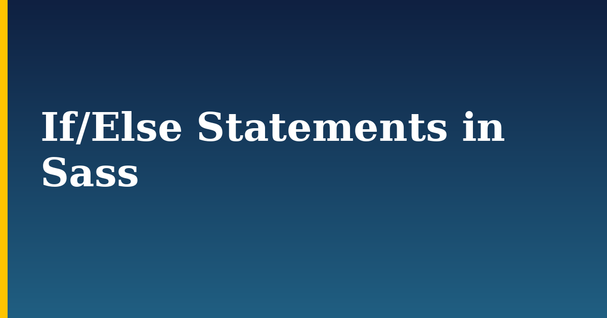 If/Else Statements in Sass