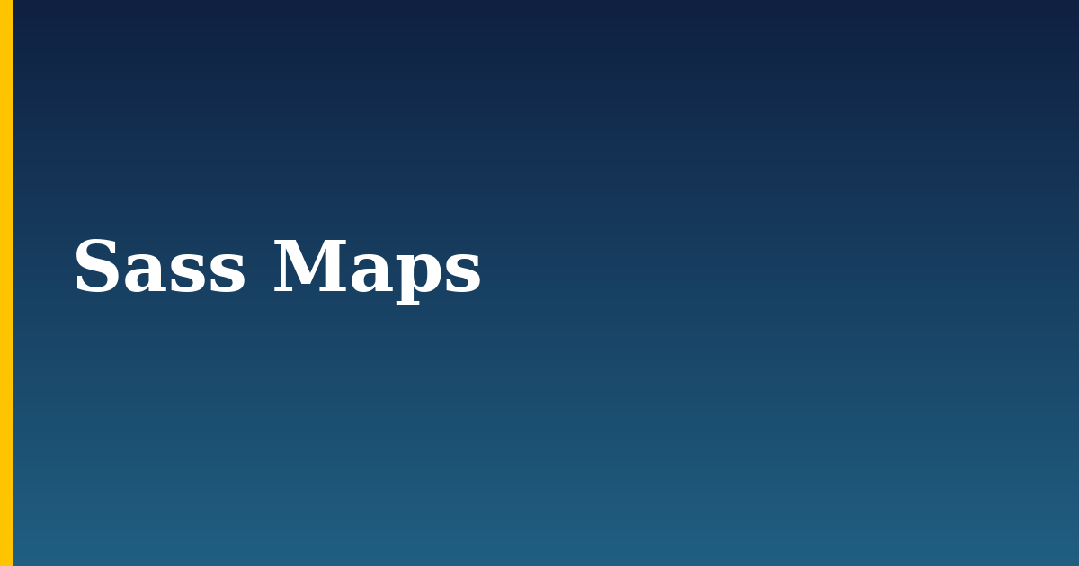 Sass Maps — step-by-step DevOps tutorial on Progressive Robot