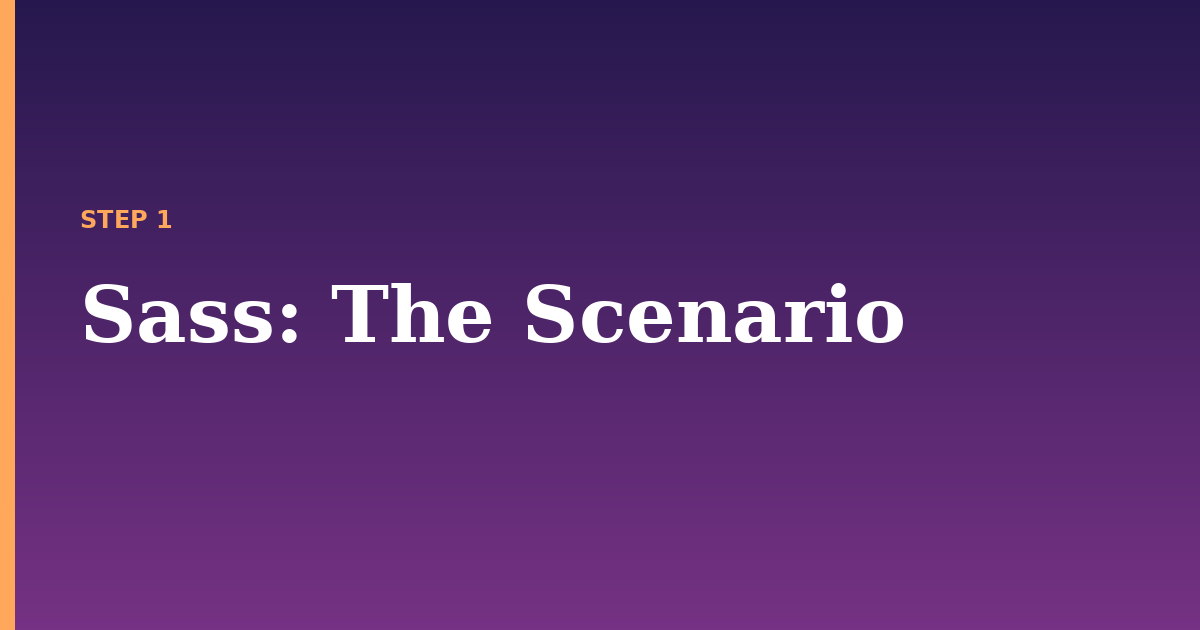 sass illustration for: The Scenario