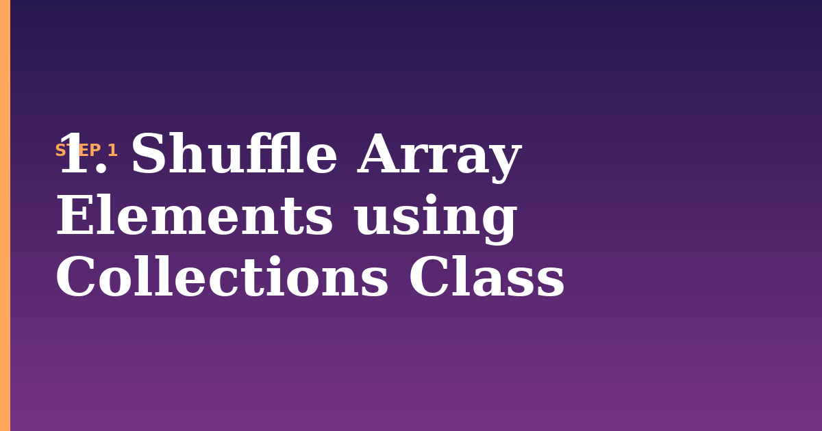 array illustration for: 1. Shuffle Array Elements using Collections Class