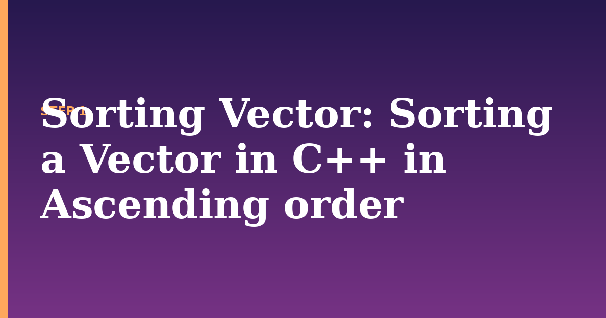 sorting vector illustration for: Sorting a Vector in C++ in Ascending order