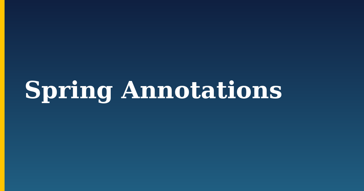 Spring Annotations