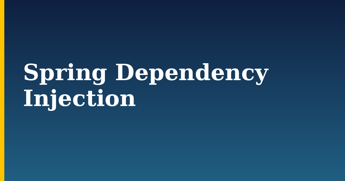 Spring Dependency Injection