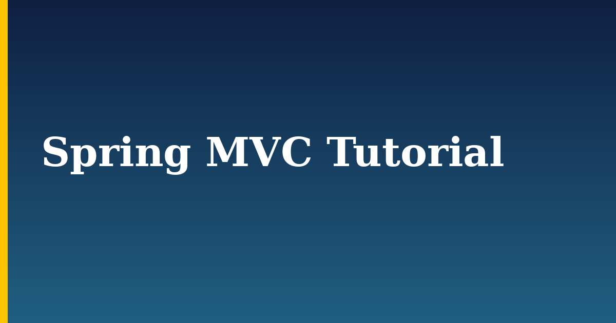 Spring MVC Tutorial — step-by-step DevOps tutorial on Progressive Robot