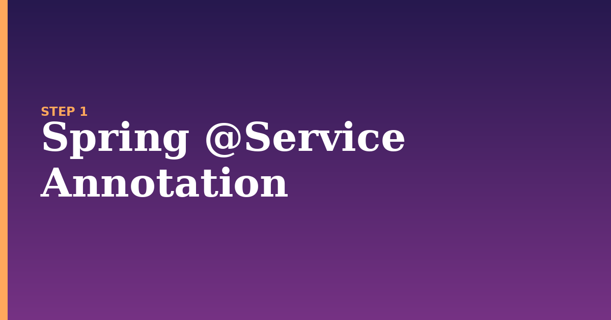 service annotation illustration for: Spring @Service Annotation