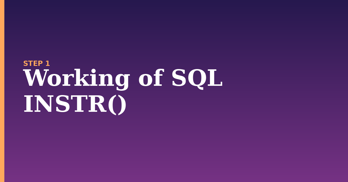 sql instr illustration for: Working of SQL INSTR()