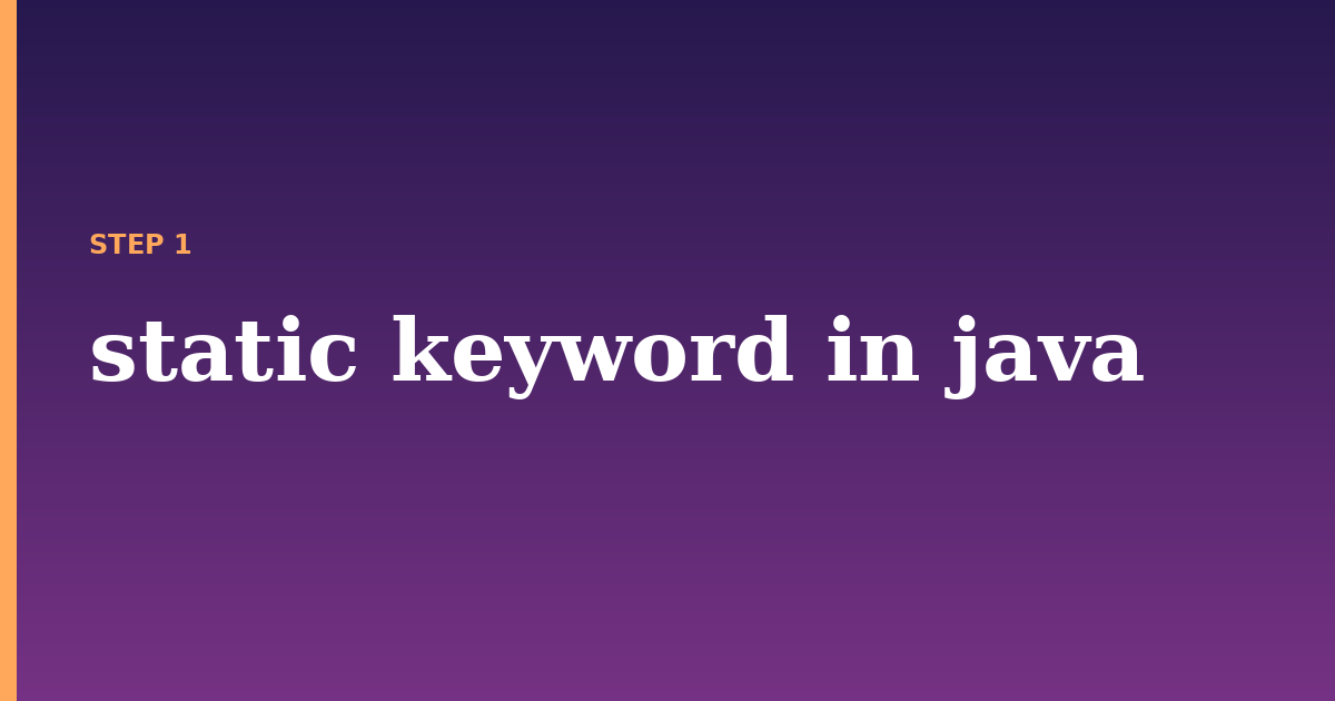 static keyword illustration for: static keyword in java