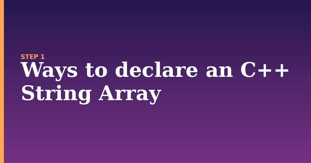 string array illustration for: Ways to declare an C++ String Array
