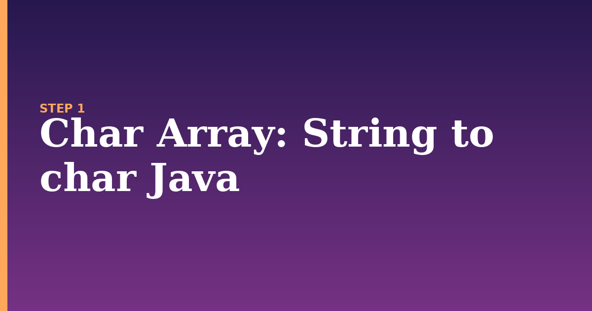 char array illustration for: String to char Java
