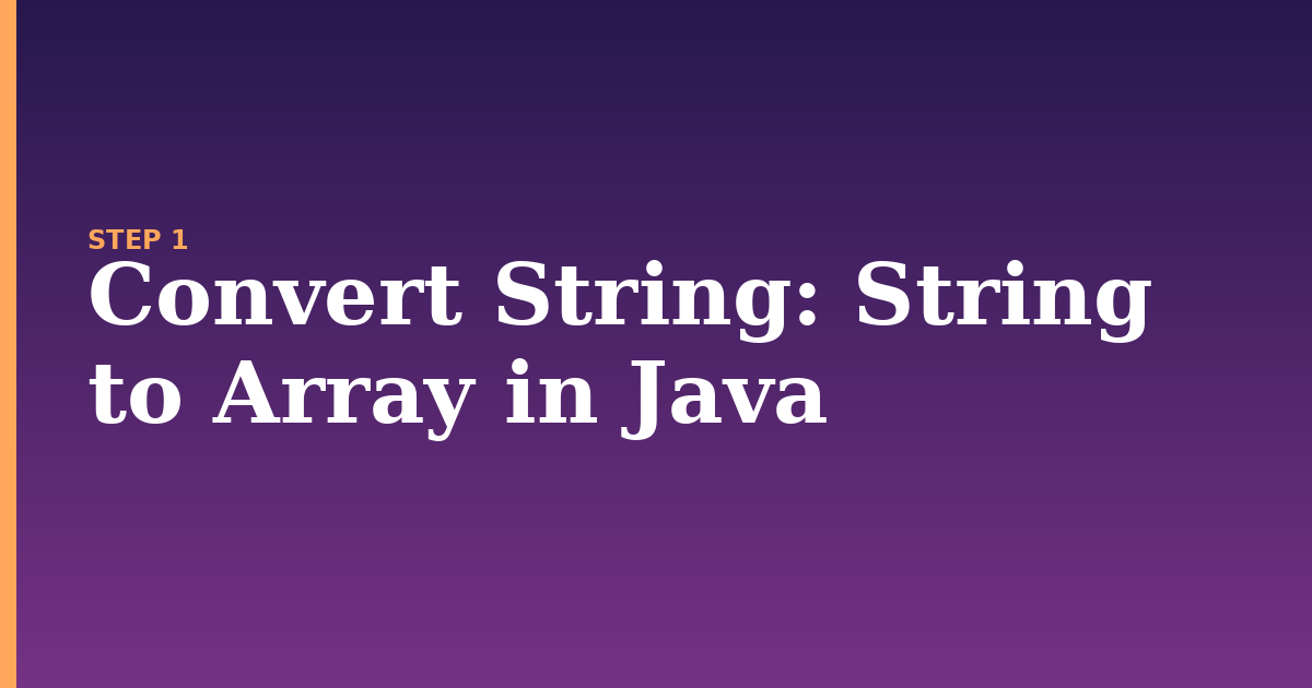 convert string illustration for: String to Array in Java