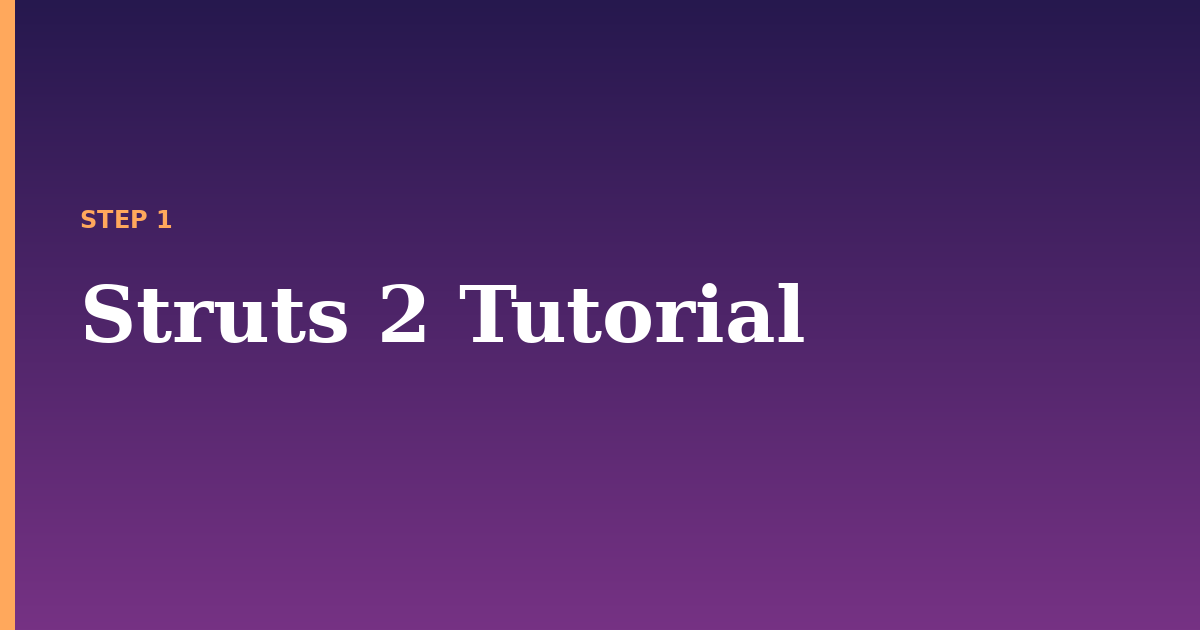 struts illustration for: Struts 2 Tutorial