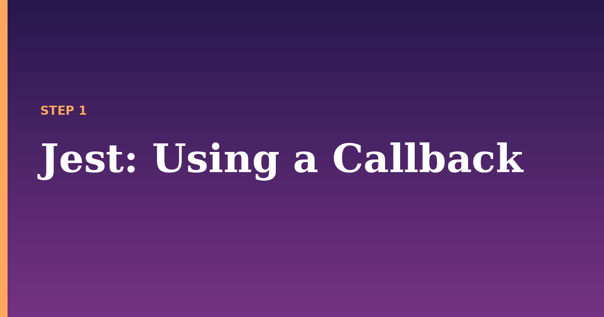 jest illustration for: Using a Callback
