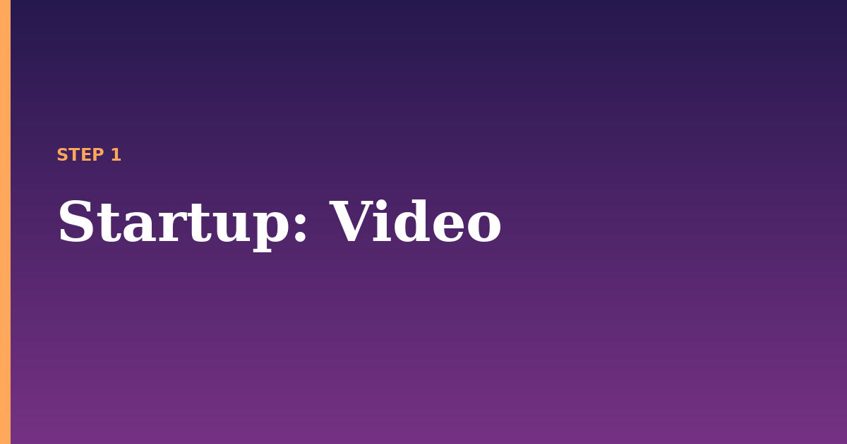 startup illustration for: Video