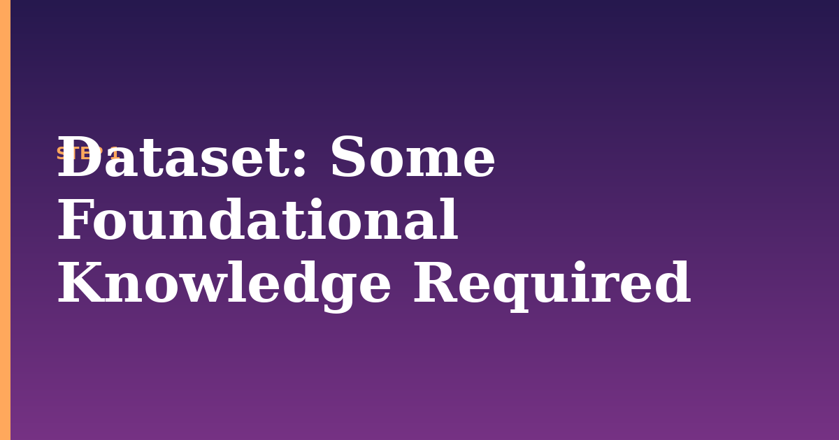 dataset illustration for: Some Foundational Knowledge Required