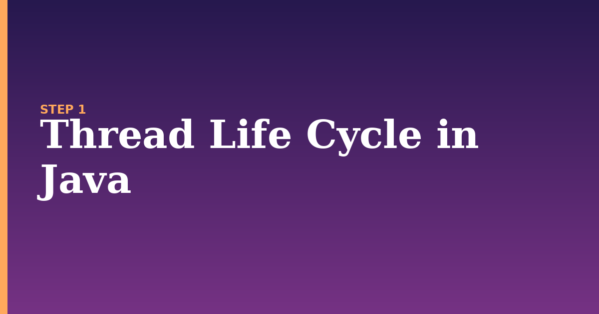 thread life illustration for: Thread Life Cycle in Java