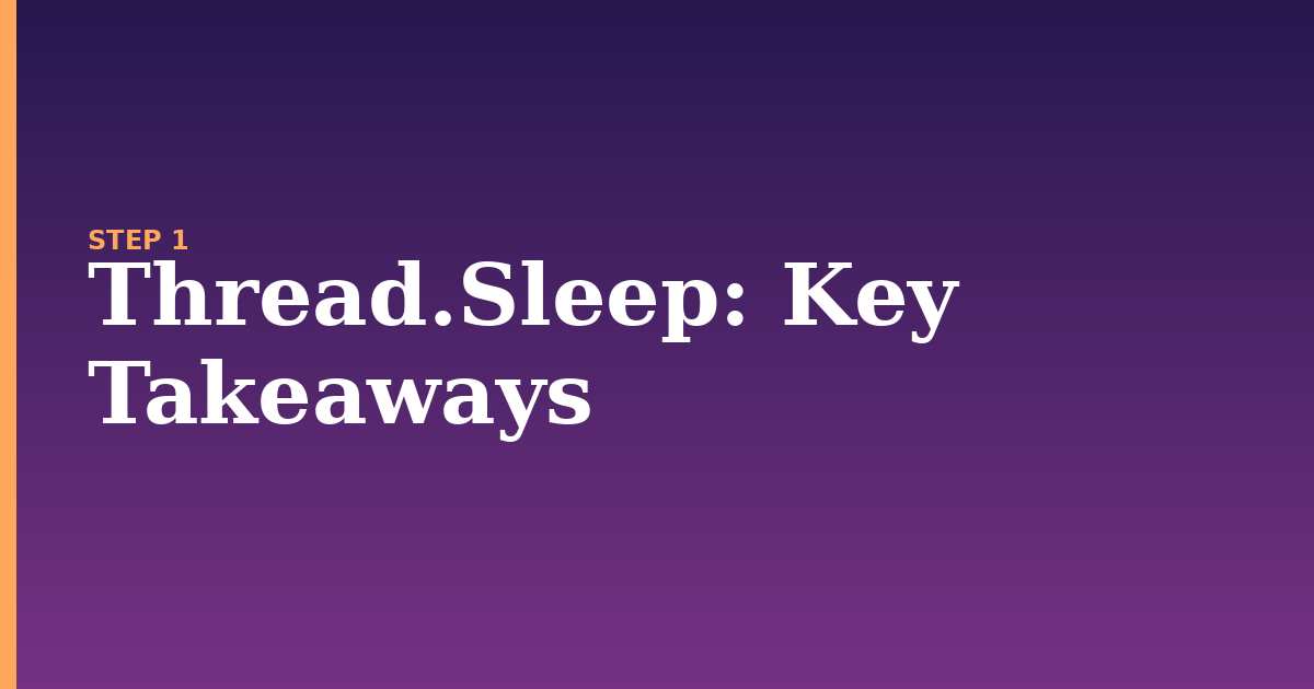 thread.sleep illustration for: Key Takeaways