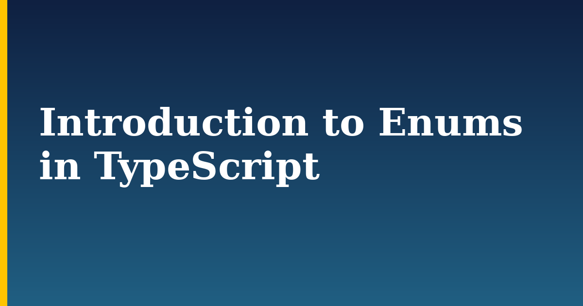 Introduction to Enums in TypeScript — step-by-step Javascript tutorial on Progressive Robot