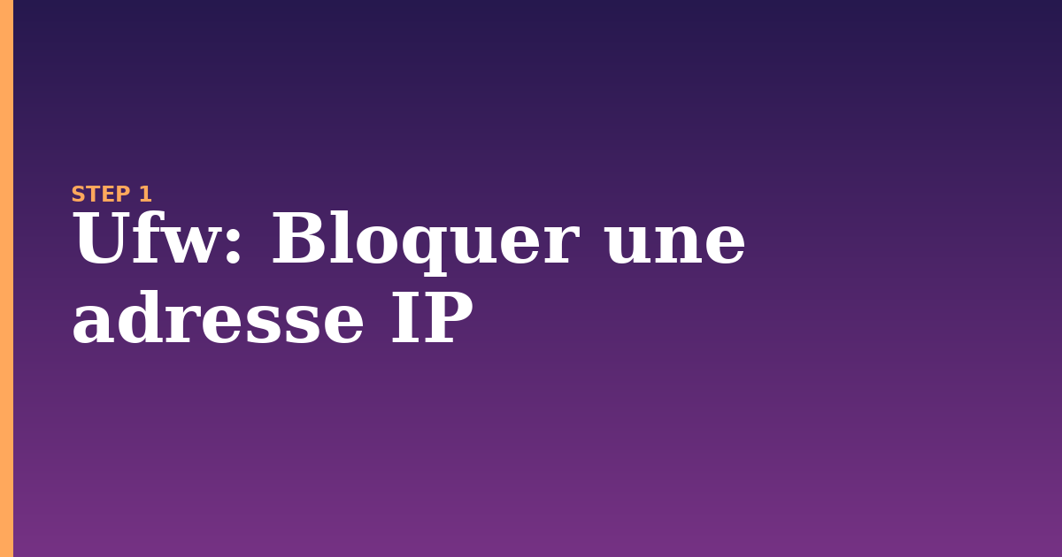 ufw illustration for: Bloquer une adresse IP