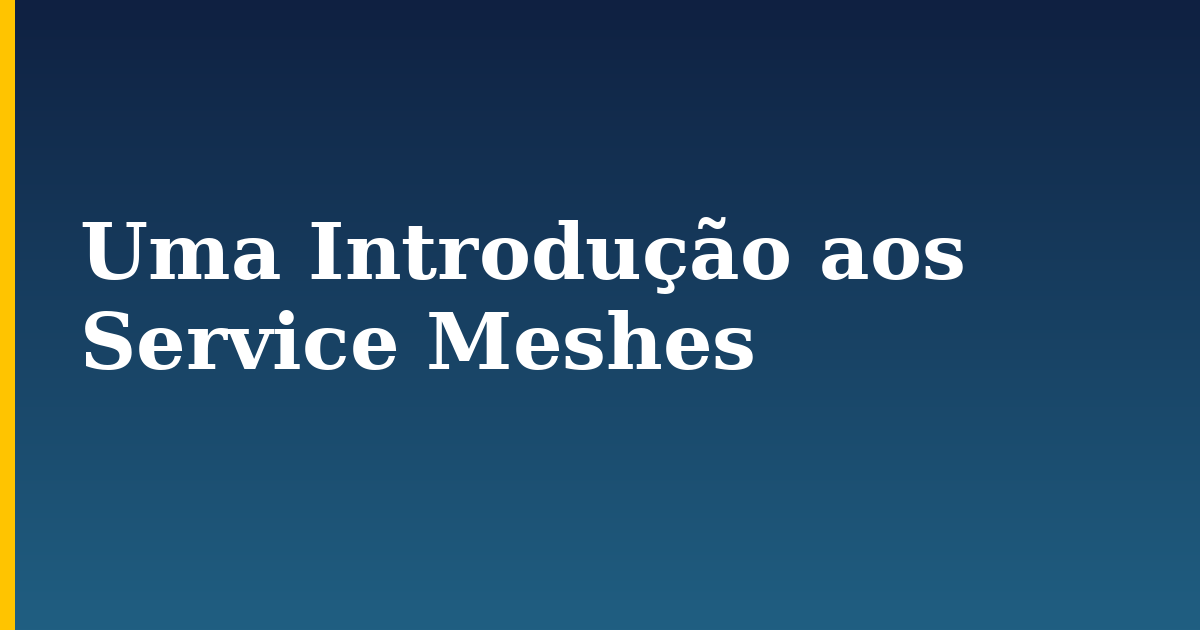 Uma Introdução aos Service Meshes — step-by-step Kubernetes tutorial on Progressive Robot